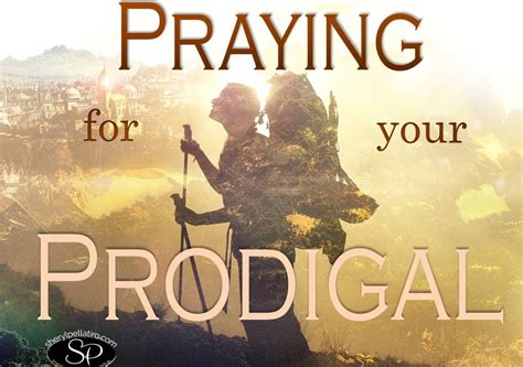 praying for your prodigal Doc