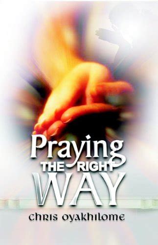 praying the right way pastor chris oyakhilome Ebook Epub