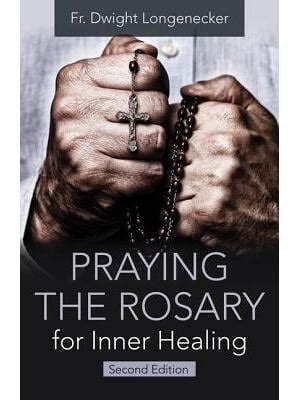 praying the rosary for inner healing PDF