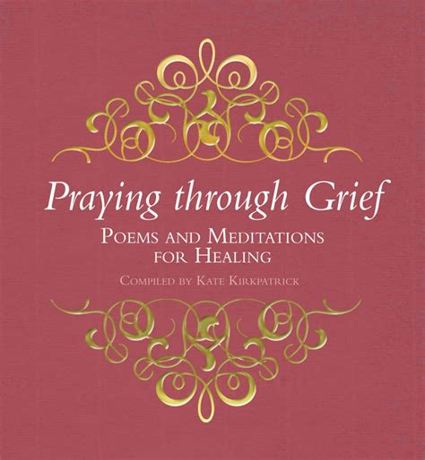praying through grief poems and meditations for healing Epub