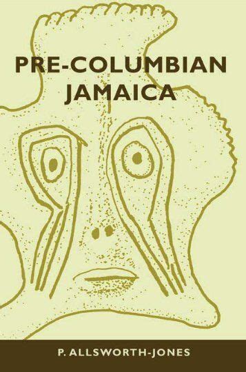 pre columbian jamaica caribbean archaeology and ethnohistory PDF