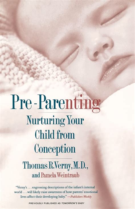 pre parenting nurturing your child from conception Epub