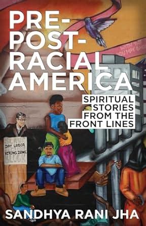 pre post racial america spiritual stories from the front lines Epub