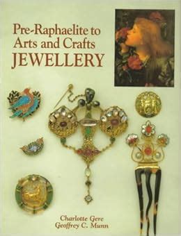pre raphaelite to arts and crafts jewellery PDF