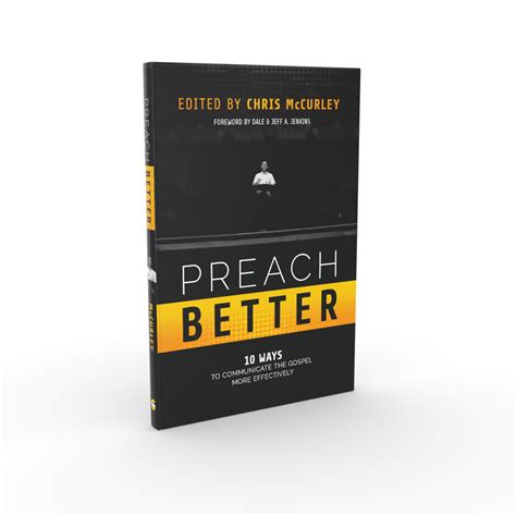 preach better 10 ways to communicate the gospel more effectively Epub