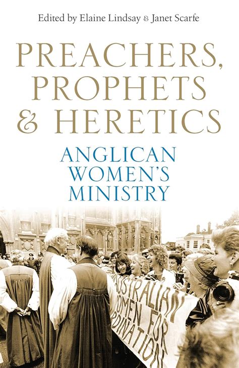 preachers prophets and heretics anglican womens ministry PDF