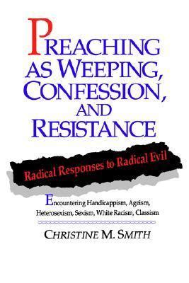 preaching as weeping confession and resistance Reader