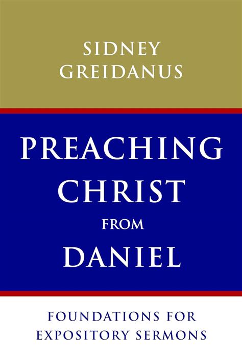 preaching christ from daniel foundations for expository sermons Kindle Editon