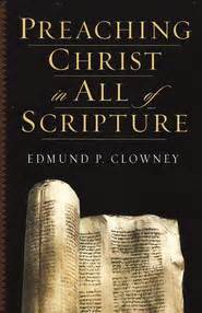 preaching christ in all of scripture Epub