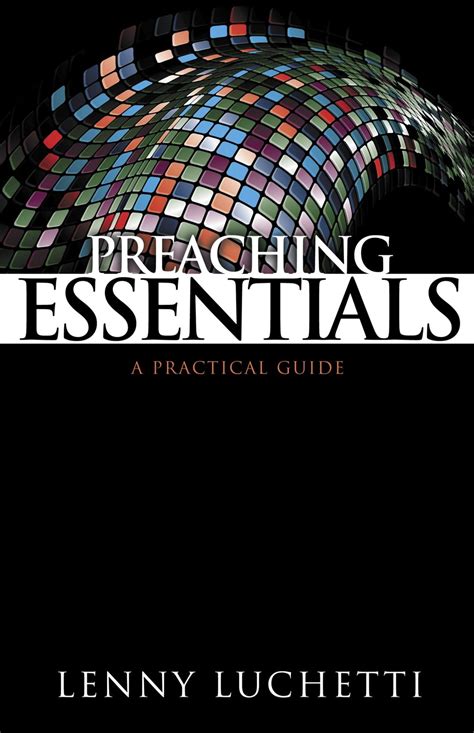 preaching essentials a practical guide Reader