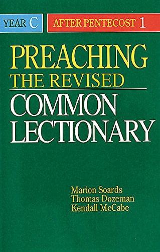 preaching the revised common lectionary year c after pentecost 1 Reader