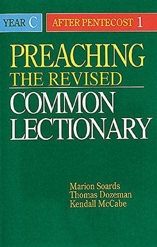 preaching the revised common lectionary year c after pentecost 1 Reader