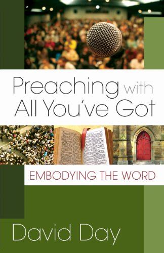 preaching with all youve got embodying the word PDF