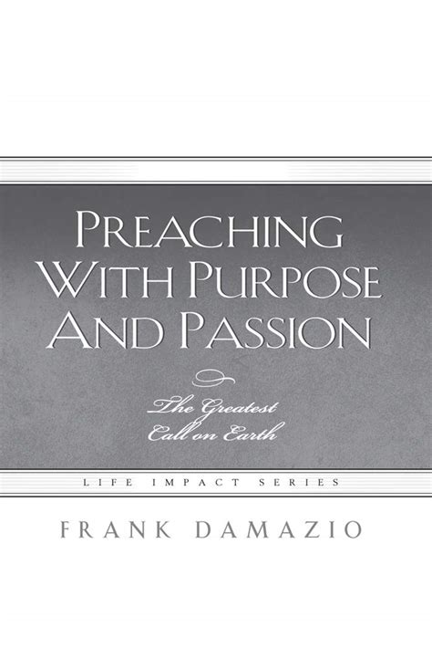 preaching with purpose and passion life impact Reader