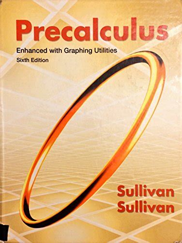 precalculus enhanced with graphing utilities 6th edition ebook Reader