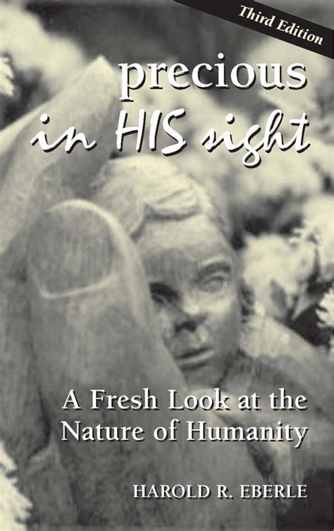 precious in his sight a fresh look at the nature of man Reader