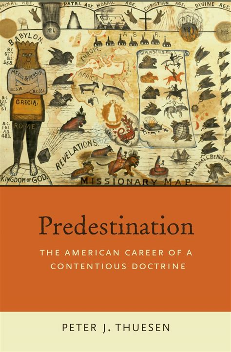 predestination the american career of a contentious doctrine PDF