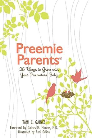 preemie parents 26 ways to grow with your premature baby Kindle Editon