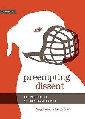 preempting dissent the politics of an inevitable future Epub