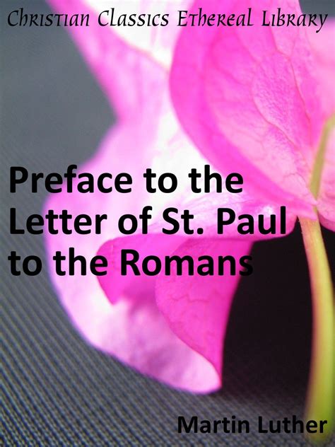 preface to the letter of st paul to the romans Reader