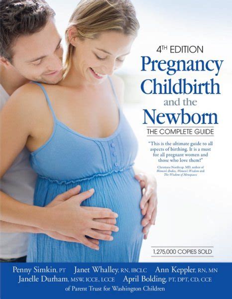 pregnancy childbirth and the newborn 4th edition the complete guide PDF
