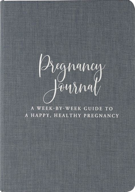 pregnancy journal a week by week guide to a happy healthy pregnancy PDF