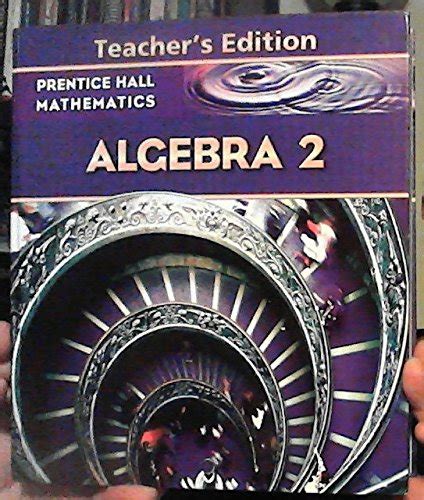 prentice hall mathematics algebra 2 teachers edition pdf Epub