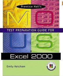 prentice hall mous test preparation guide for excel 2000 Doc