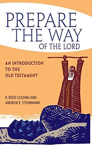 prepare the way of the lord an introduction to the old testament Reader