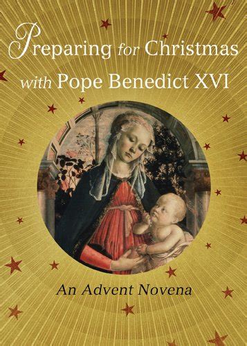 preparing for christmas with pope benedict xvi an advent novena Doc