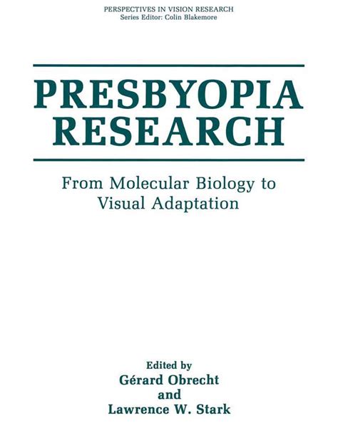 presbyopia research from molecular biology to visual adaptation pdf Kindle Editon