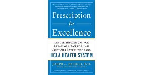 prescription for excellence leadership lessons for creating a world class customer experience from ucla health PDF