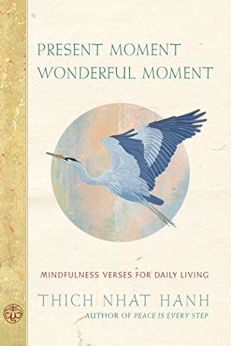 present moment wonderful moment mindfulness verses for daily living Kindle Editon