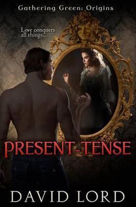present tense david lord Kindle Editon