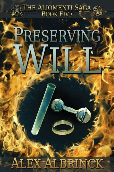 preserving will the aliomenti saga book 5 volume 5 Doc