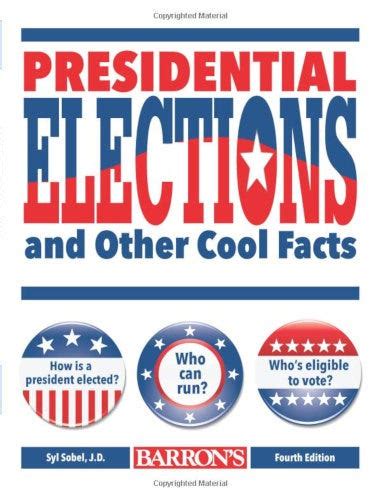 presidential elections and other cool facts Reader