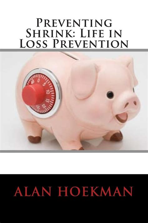 preventing shrink life in loss prevention Kindle Editon