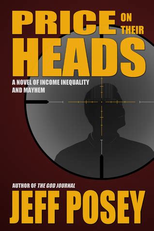 price on their heads a novel of income inequality and mayhem Kindle Editon