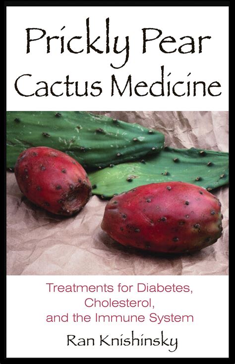 prickly pear cactus medicine prickly pear cactus medicine PDF