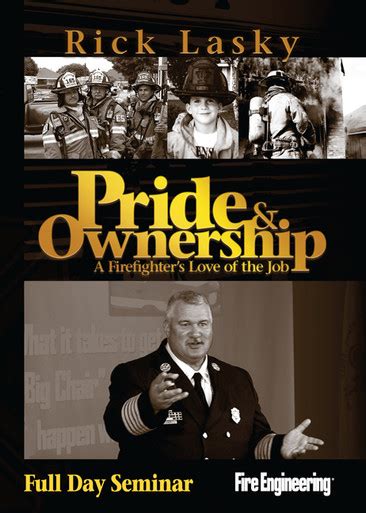 pride and ownership a firefighters love of the job Reader