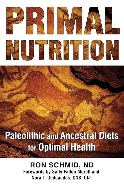 primal nutrition paleolithic and ancestral diets for optimal health Epub