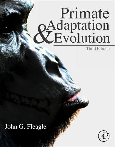 primate adaptation and evolution third edition Reader