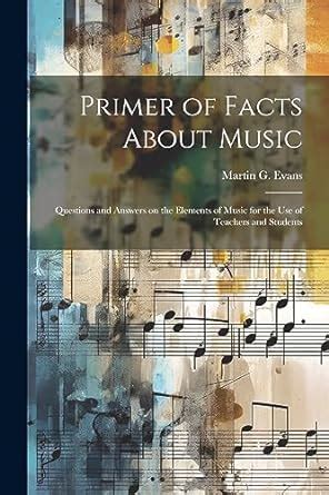 primer of facts about music questions and answers Kindle Editon