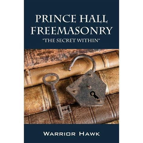 prince hall freemasonry the secret within Reader