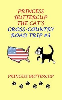 princess buttercup the cats cross country road trip 3 Reader
