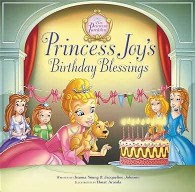 princess joys birthday blessing the princess parables Kindle Editon