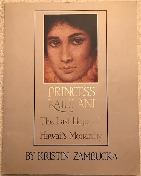 princess kaiulani of hawaii the monarchys last hope PDF