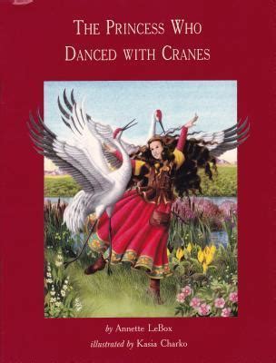 princess who danced with cranes reports 1 Epub