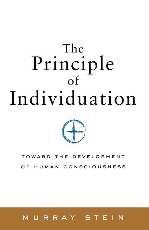 principle of individuation toward the development of human consciousness Doc