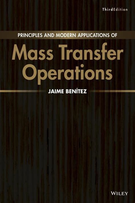 principles and modern applications of mass transfer operations Kindle Editon